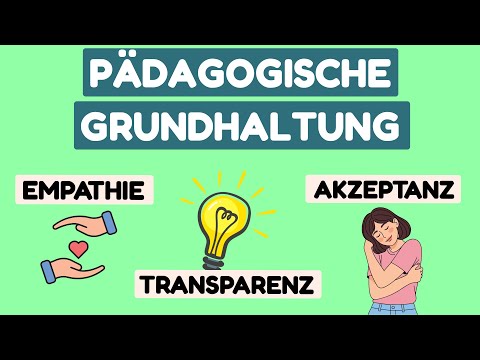 Pädagogische Grundhaltung | Erzieherwissen