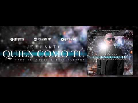Jeyhanth – Quien Como Tú [Official Audio]