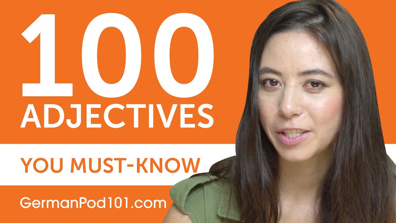 100 Adjectives Every German Beginner Must-Know