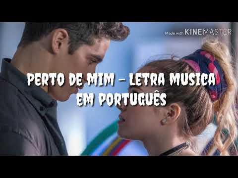 Go! Perto de mim - Letra música em português (Álvaro e Mia )