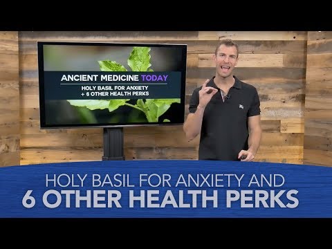 Holy basil for anxiety and 6 other health perks
