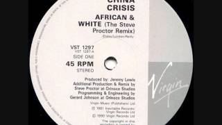 China Crisis - African & White - Steve Proctor Remix