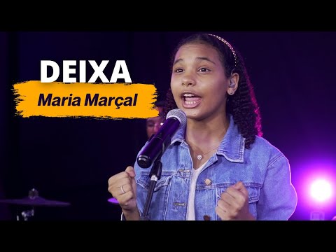Maria Marçal - Deixa - Ao Vivo