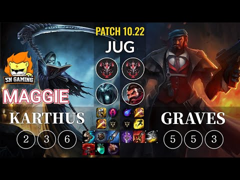 SN Maggie Karthus vs Graves Jungle - KR Patch 10.22