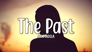 The Past - Jed Madela (Lyrics)