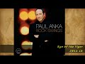 Paul Anka - Eye Of The Tiger