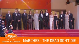 THE DEAD DON39T DIE  Les Marches  Cannes 2  VF