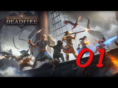 Let's Play Pillars of Eternity II: Deadfire - Part 1