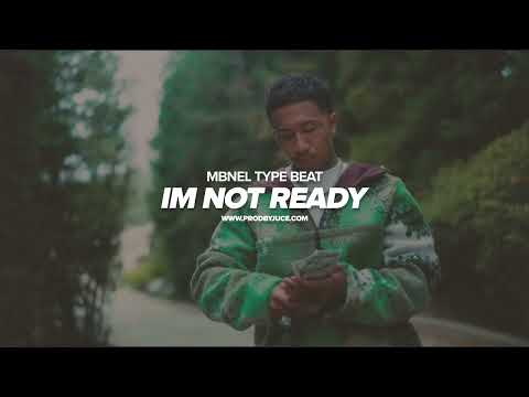 [FREE] MBNel x Lil Bean Sample Type Beat 2024 - "Im Not Ready" (Prod. by Juce)