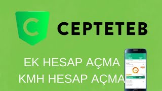 Cepteteb Ek Hesap Nasıl Açılır - Cepteteb Kmh Hesap Açma