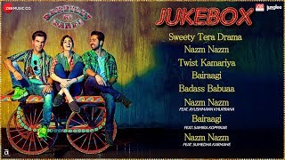 Bareilly Ki Barfi - Full Movie Audio Jukebox | Ayushmann Khurrana, Kriti Sanon & Rajkummar Rao