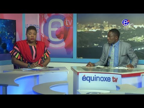 THE 6PM NEWS(GUEST: Bergeline DOMOU)WEDNESDAY 31st JULY 2019 - EQUINOXE TV