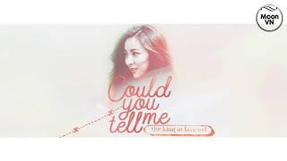 [VIETSUB] LUNA - Could you tell me (The King In Love OST Part 5)