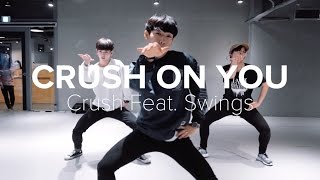 Crush On You - Crush ft. Swing / Koosung Jung Choreography
