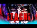 Itachi Uchiha Rap Maafi Na De By Dikz Hindi Anime Rap Naruto Amv Prod By Vamz