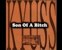 Kyuss - Son Of A Bitch