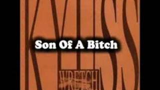 Kyuss - Son Of A Bitch