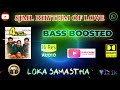 Loka Samastha 4 The People Jassie Gift Bass Boosted Hi Res Audio 320 Kbps