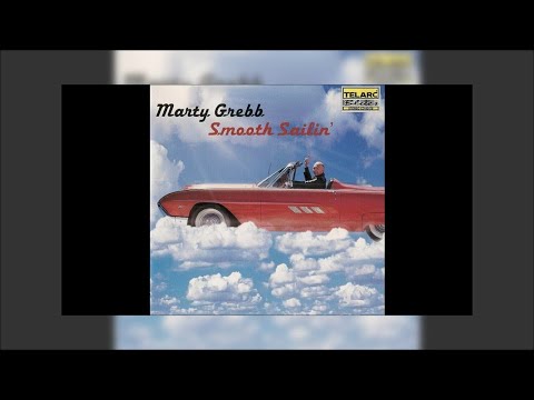 Marty Grebb - Smooth Sailin' Mix