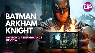 [問題] 在NS2玩蝙蝠俠阿卡漢三部曲是否有順？