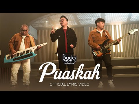 Badai Romantic Project - Puaskah (Official Lyric Video)