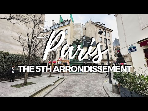 THE 5TH ARRONDISSEMENT OF PARIS | 1 to 20 PARIS TRAVEL GUIDE