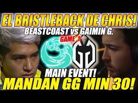 🔥BEASTCOAST vs GAIMIN GLADIATORS🔥 - [GAME1 / LOWER BRACKET] "EL BRISTLEBACK DE CHRIS!" ESL One 2022