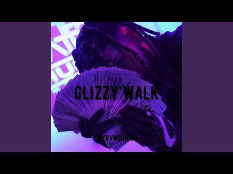 Glizzy'walk