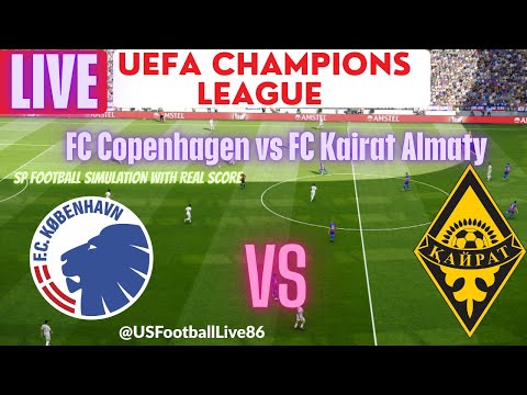 FC Copenhagen vs Kairat Almaty | Live UEFA UCL 2025 |SP Football Simulation| Custom Real ScoreUpdate