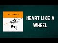 Billy Bragg - Heart Like a Wheel Theme (Lyrics)