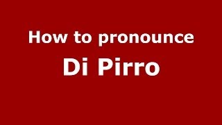 How to pronounce Di Pirro