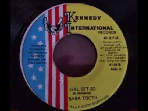 Saba Tooth - Gal Set So (Showtime Riddim)