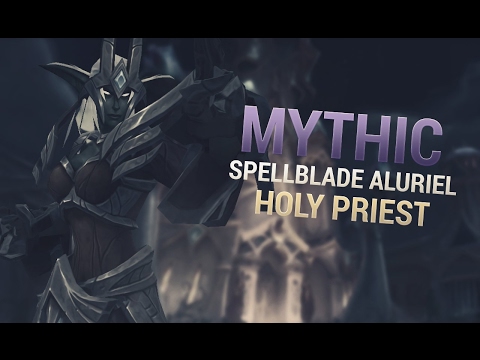 [Legion] Mythic Spellblade Aluriel, Holy Priest Commentary
