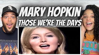 THAT VOICE!| FIRST TIME HEARING Mary Hopkin  - Those Were The Days REACTION