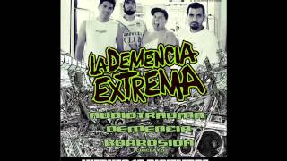 la demencia extrema - willian (hardcore - ecuador)