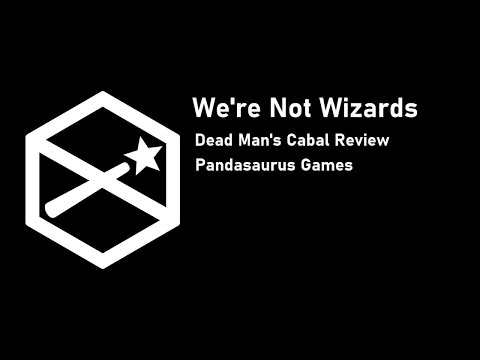Dead Man's Cabal Board Game Review - We're Not Wizards