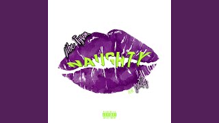 Naughty Music Video