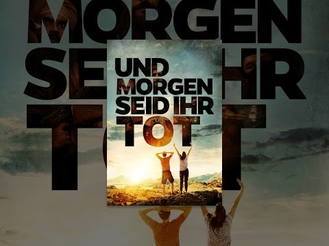 Und morgen seid ihr tot