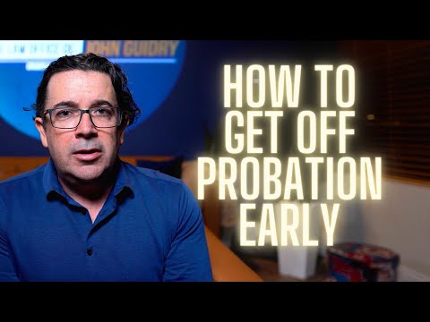 How to Get Off Probation Early