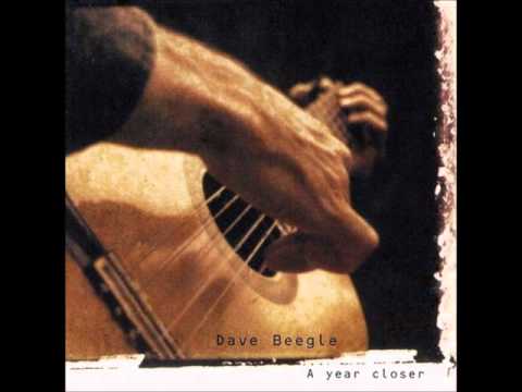 Dave Beegle - A Year Closer