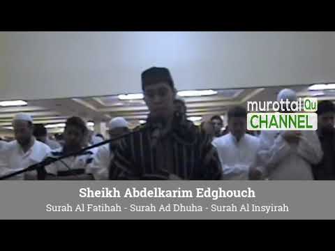 INDAHNYA !!! Irama Ajam / Jiharkah - Sheikh Abdelkarim Edghouch - Riwayat Warsy