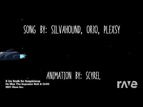 MiatriSs X OR3O - He Was So Suspicious...NOT (He Was The Impostor...NOT X So Suspicious)