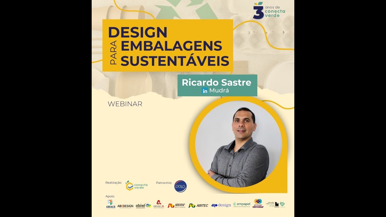 Conecta Verde | Webinar Design para Embalagens Sustentáveis - Ricardo Sastre