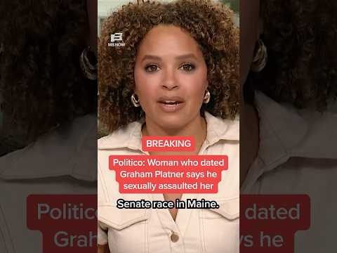BREAKING: Politico reports woman who dated Graham Platner says he sexually assaulted her