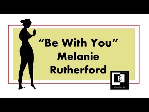 Be With You | Melanie Rutherford