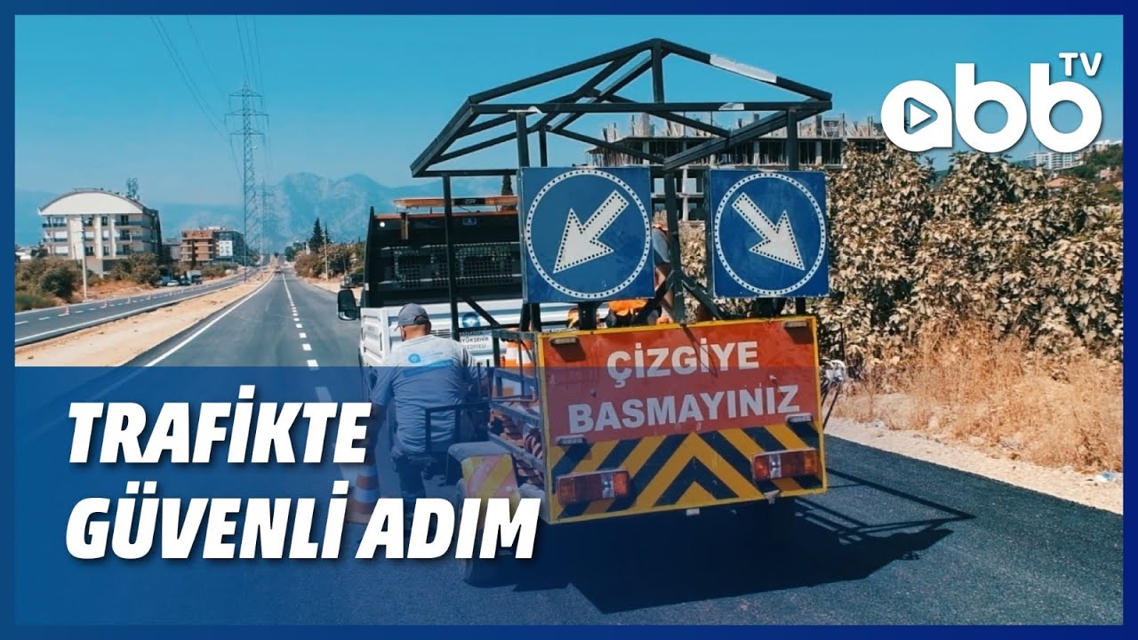 TRAFİKTE GÜVENLİ ADIM