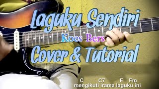 Download lagu Koes Bers - Laguku Sendiri (Cover   Tutorial) mp3