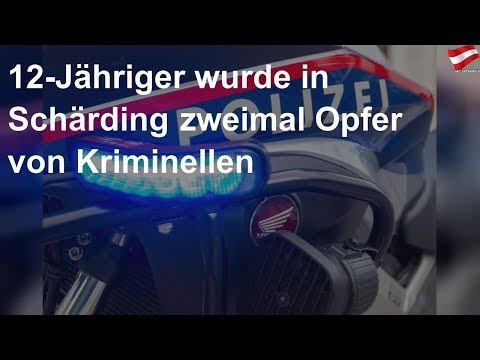 12-Jähriger wurde in Schärding zweimal Opfer von Kriminellen