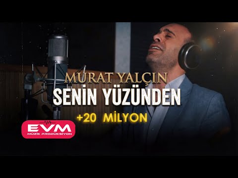 Murat Yalçın-Senin Yüzünden