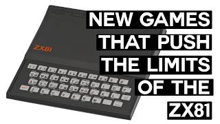 Games That Go to the Screaming Limits of the ZX81